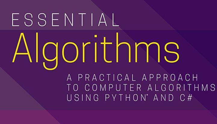 Essential Algorithms: A Practical Approach to Computer Algorithms Using Python and C#, 2nd Edition Cover